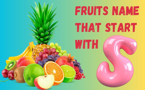 Fruits That Start With The Letter S: Simple List & Fun Facts!