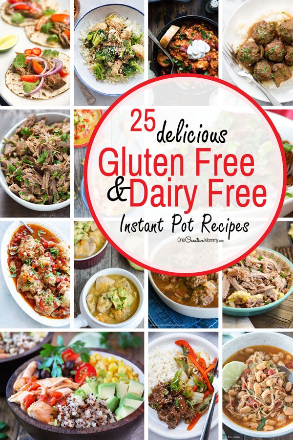 The Best Gluten Free Dairy Free Instant Pot Recipes Try These Tasty and Simple Dishes Tonight