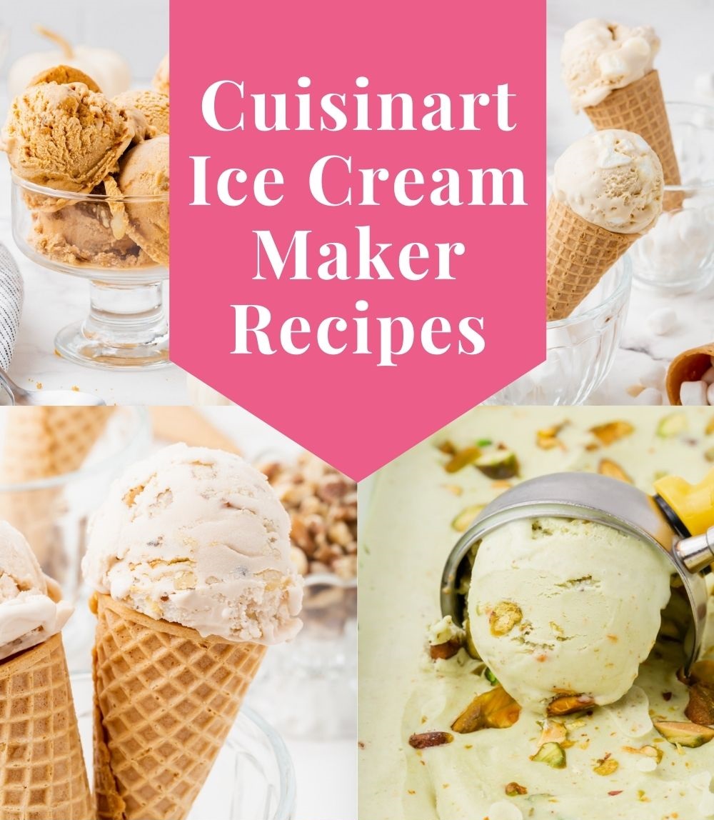 Fun Recipes for Cuisinart Soft Ice Cream Maker | From Classic Vanilla to Exciting Flavors